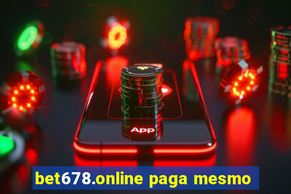 bet678.online paga mesmo