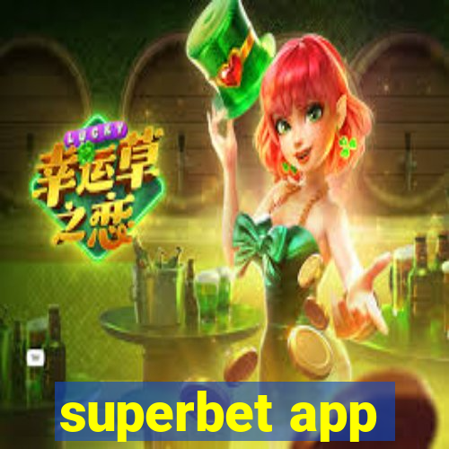 superbet app