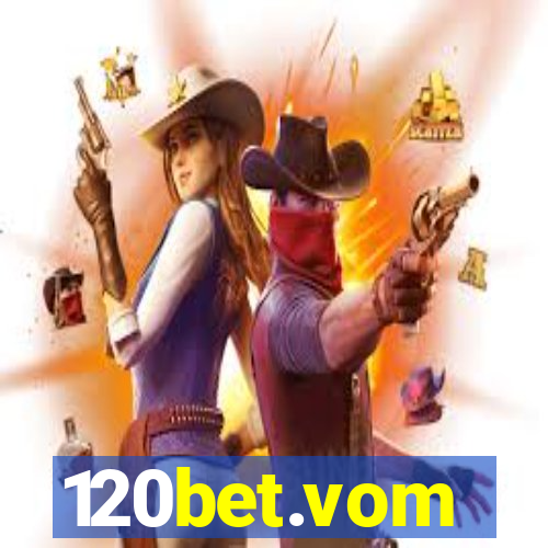 120bet.vom