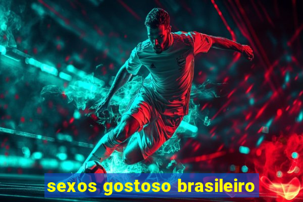 sexos gostoso brasileiro