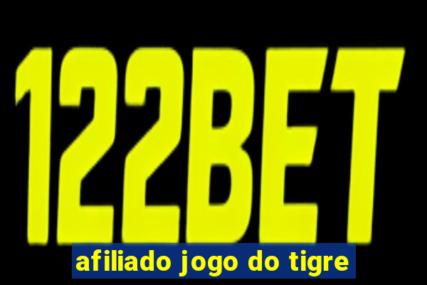 afiliado jogo do tigre