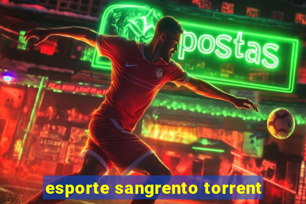 esporte sangrento torrent