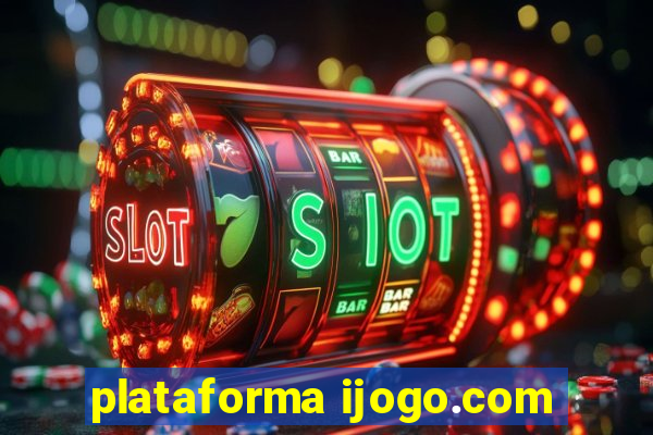 plataforma ijogo.com