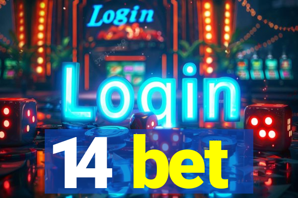 14 bet