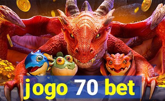 jogo 70 bet