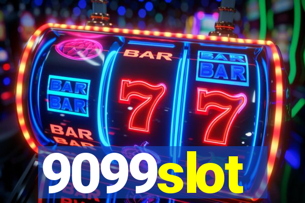 9099slot