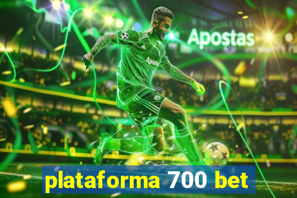 plataforma 700 bet