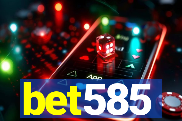 bet585