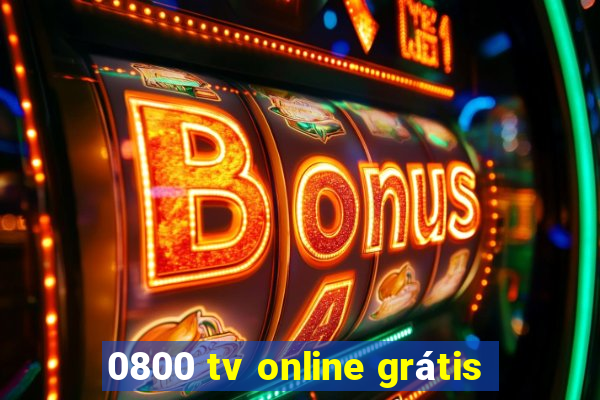 0800 tv online grátis