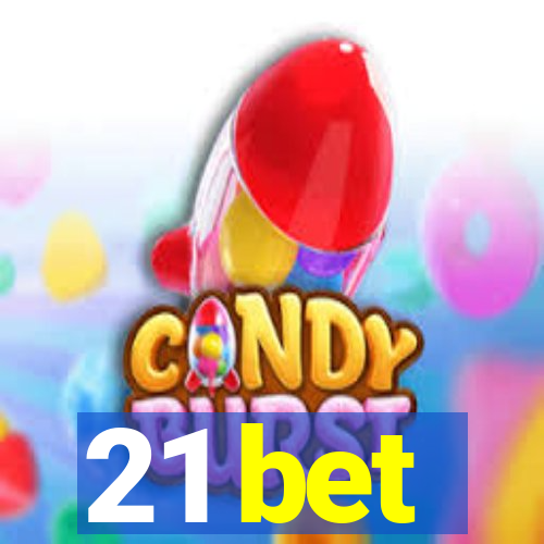 21 bet