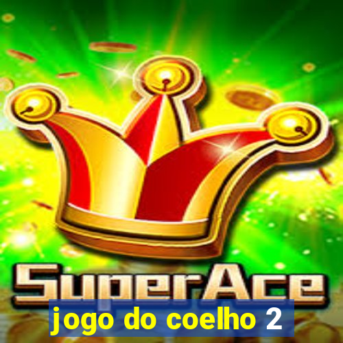 jogo do coelho 2