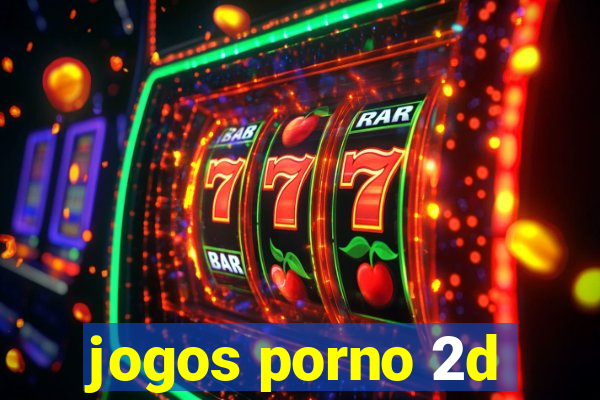 jogos porno 2d