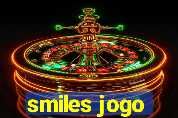 smiles jogo