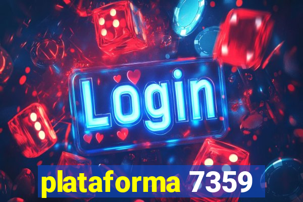 plataforma 7359