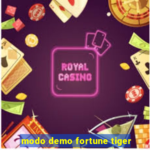 modo demo fortune tiger