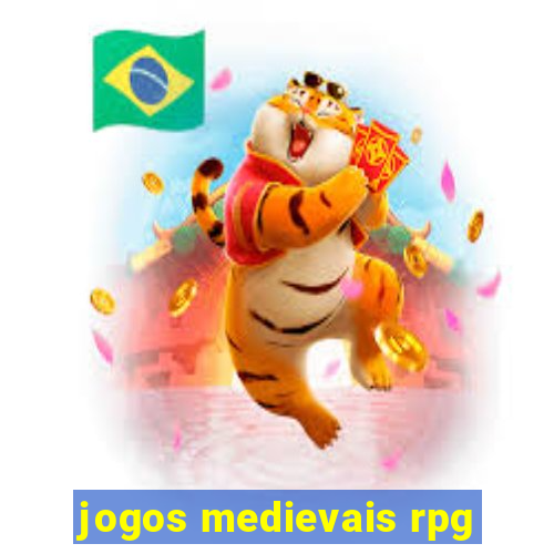 jogos medievais rpg