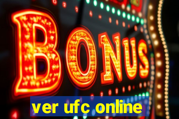 ver ufc online