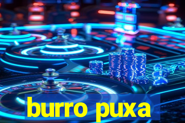 burro puxa