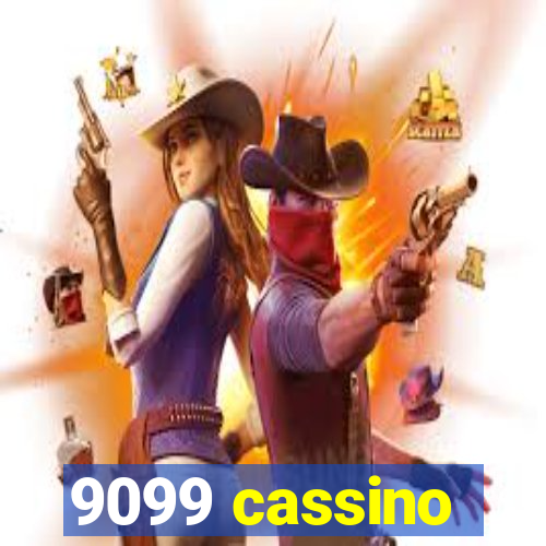 9099 cassino