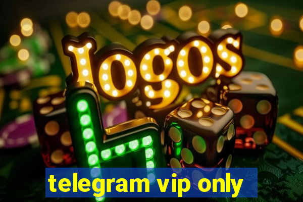 telegram vip only