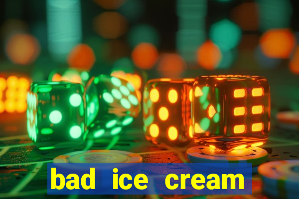 bad ice cream click jogos