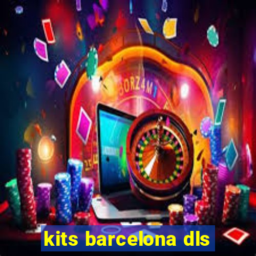 kits barcelona dls