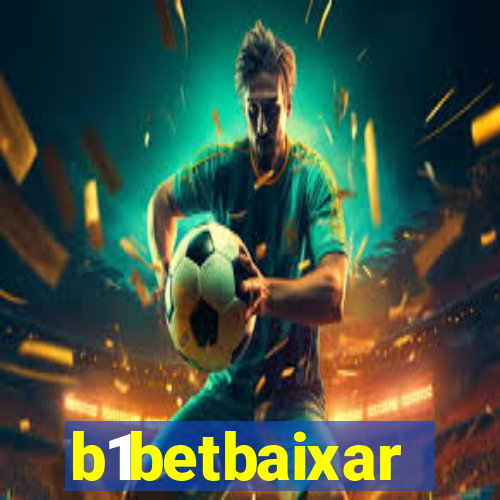 b1betbaixar