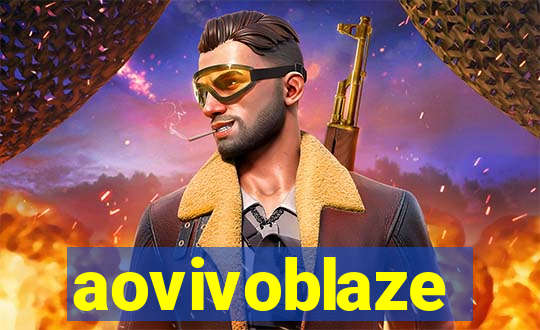 aovivoblaze