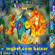 mgbet.com baixar