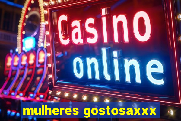 mulheres gostosaxxx