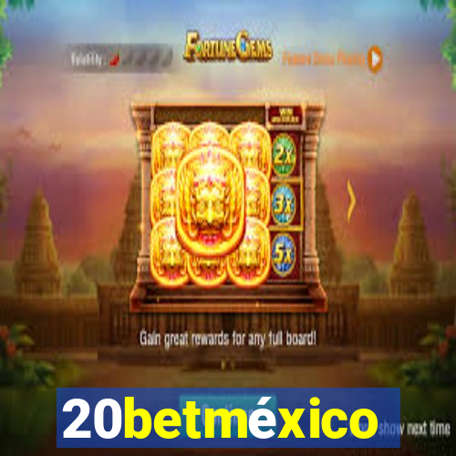 20betméxico