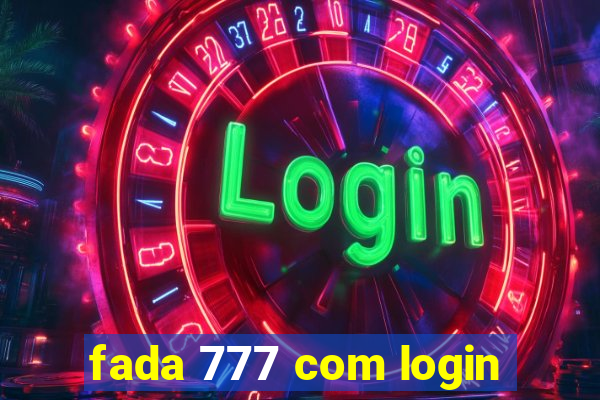 fada 777 com login