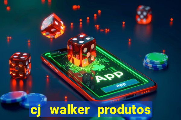 cj walker produtos onde comprar