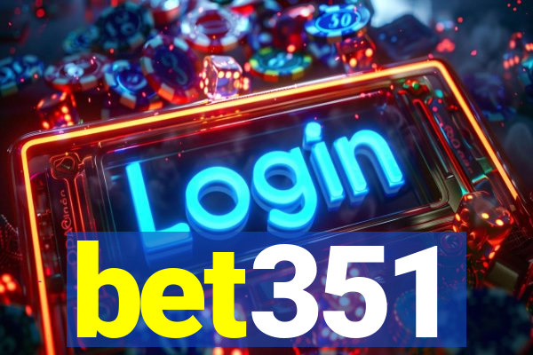 bet351