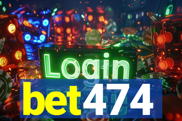 bet474