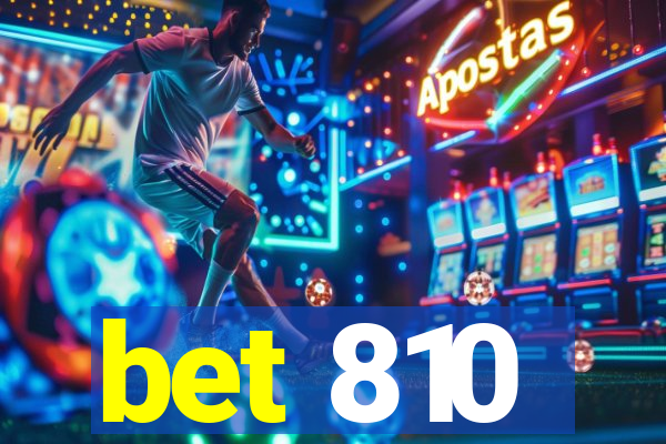 bet 810