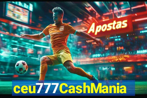 ceu777CashMania