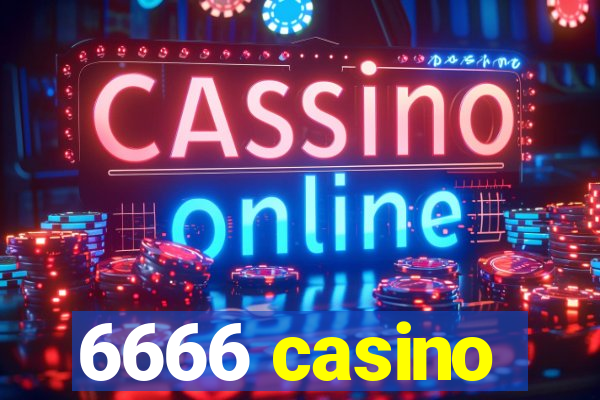 6666 casino