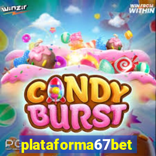 plataforma67bet.com