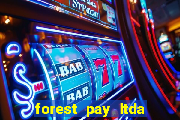 forest pay ltda plataforma de jogos