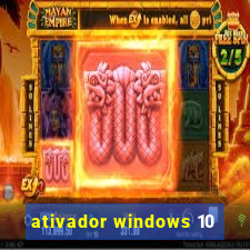 ativador windows 10