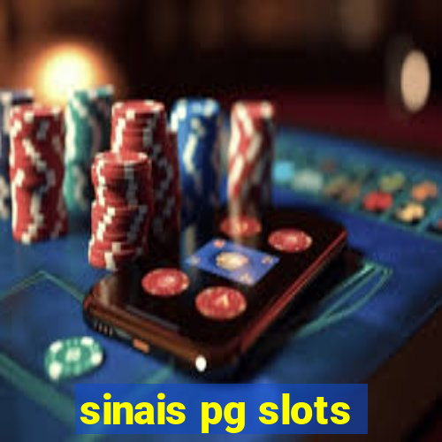 sinais pg slots