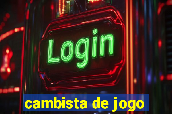 cambista de jogo