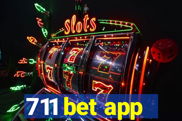 711 bet app