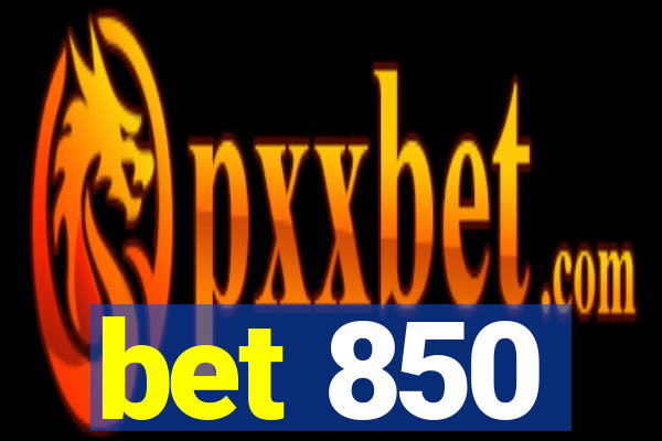 bet 850