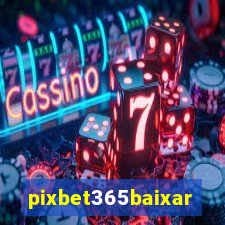 pixbet365baixar