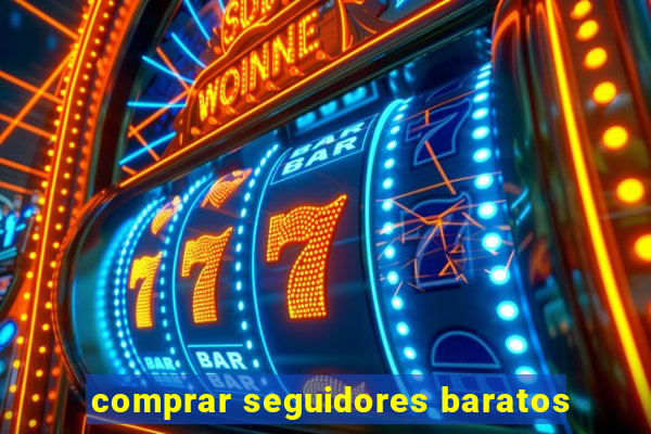 comprar seguidores baratos