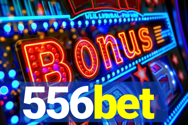 556bet