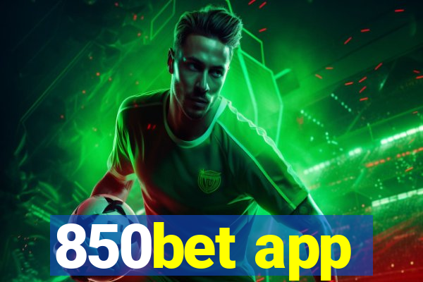 850bet app