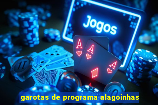 garotas de programa alagoinhas